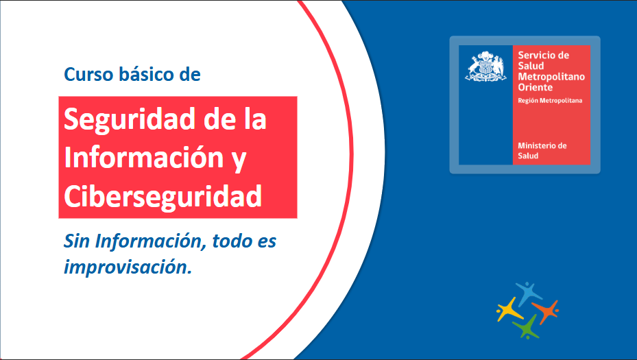 CURSO BÁSICO DE SEGURIDAD DE LA INFORMACIÓN Y CIBERSEGURIDAD