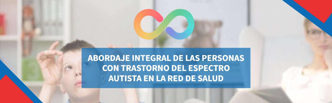 Abordaje integral de las personas con Trastorno del Espectro Autista en la red de salud  copia 1